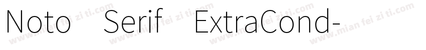 Noto Serif ExtraCond字体转换